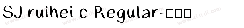 SJ ruihei c Regular字体转换